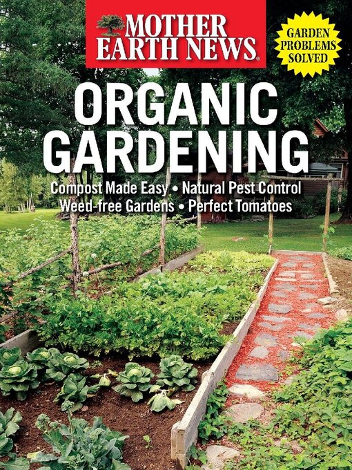 Title details for Mother Earth News Organic Gardening by Dotdash Meredith - Available